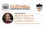 Clio Hall Awards 2022 - Award Recipient: Anu Vedantham, *94 School of Public and International Affairs. Assistant University Lib