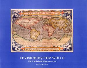 Envisioning the World: The First Printed Maps