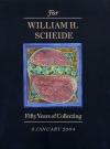 For William H. Scheide: 50 Years of Collecting
