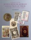 A Catalogue of the Junius Spencer Morgan Collection of Virgil